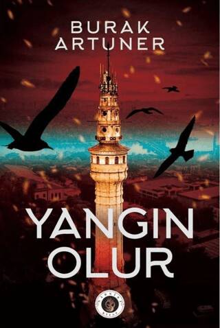 Yangın Olur - 1