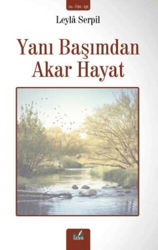 Yanı Başımdan Akar Hayat - 1