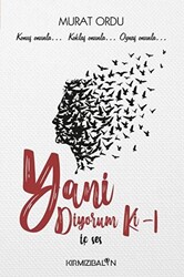 Yani Diyorum Ki - 1 - 1