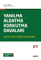 Yanılma - Aldatma - Korkutma Davalar - 1