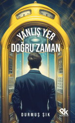 Yanlış Yer Doğru Zaman - 1