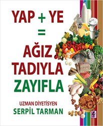 Yap + Ye= Ağız Tadıyla Zayıfla Kitabı - 1