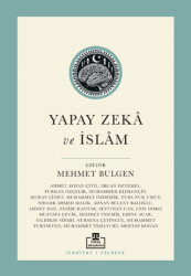 Yapay Zekâ ve İslâm - 1