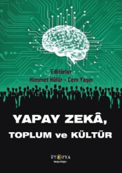 Yapay Zeka, Toplum ve Kültür - 1