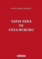 Yapay Zeka ve Ceza Hukuku - 1