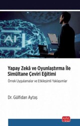 Yapay Zeka ve Oyunlaştırma İle Simultane Çeviri Eğitimi - 1