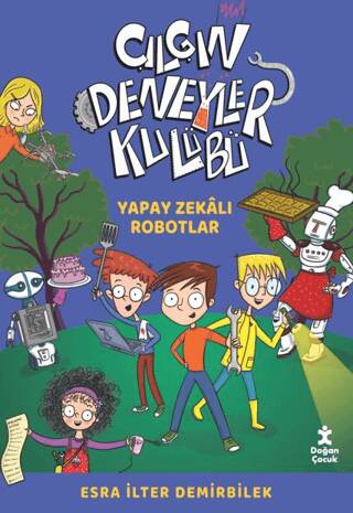 Yapay Zekalı Robotlar - Çılgın Deneyler Kulübü 2 - 1