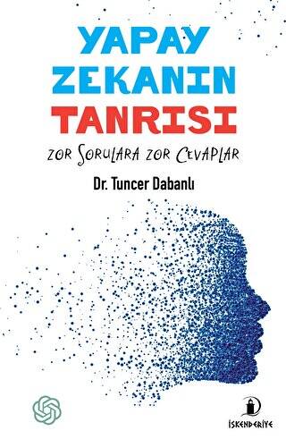 Yapay Zekanın Tanrısı - Zor Sorulara Zor Cevaplar - 1