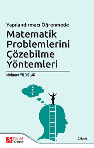 Yapılandırmacı Öğretimde Matematik Problemlerini Çözebilme Yöntemleri - 1