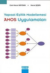 Yapısal Eşitlik Modellemesi - AMOS Uygulamaları - 1