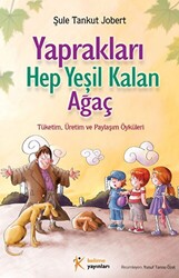 Yaprakları Hep Yeşil Kalan Ağaç - 1