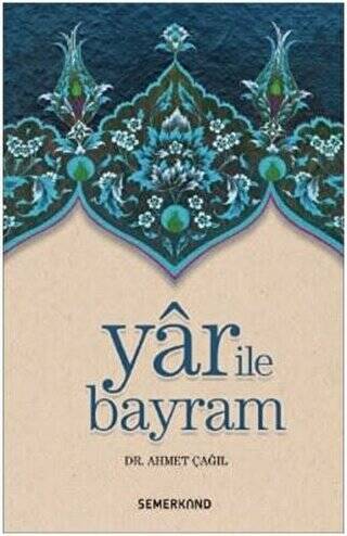 Yar İle Bayram - 1