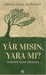 Yar Mısın, Yara Mı? - 1