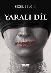 Yaralı Dil - 1