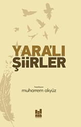 Yara`lı Şiirler - 1