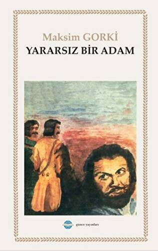 Yararsız Bir Adam - 1