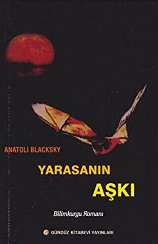 Yarasanın Aşkı - 1