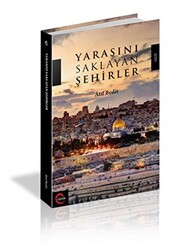 Yarasını Saklayan Şehirler - 1