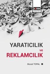 Yaratıcılık ve Reklamcılık - 1