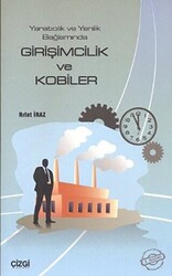 Yaratıcılık ve Yenilik Bağlamında Girişimcilik ve Kobiler - 1