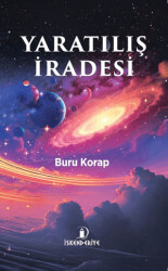 Yaratılış İradesi - 1