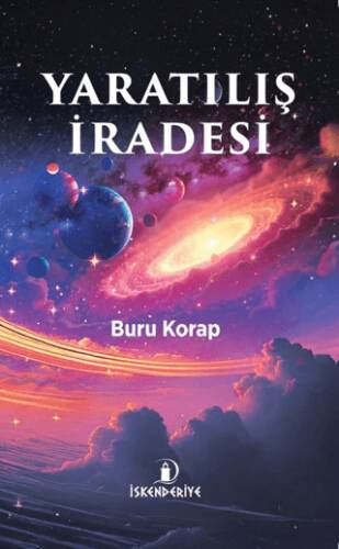 Yaratılış İradesi - 1