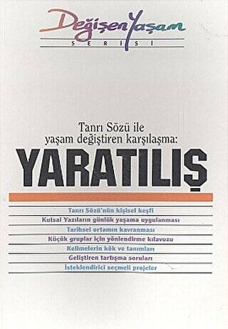 Yaratılış Tanrı Sözü İle Yaşam Değiştiren Karşılaşma - 1