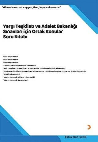 Yargı Teşkilatı ve Adalet Bakanlığı Sınavları için Ortak Konular Soru Kitabı - 1