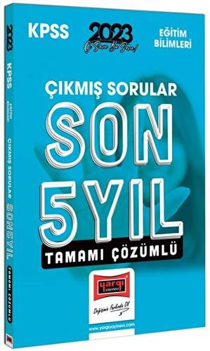 Yargı Yayınları 2023 KPSS Eğitim Bilimleri Son 5 Yıl Tamamı Çözümlü Çıkmış Sorular - 1