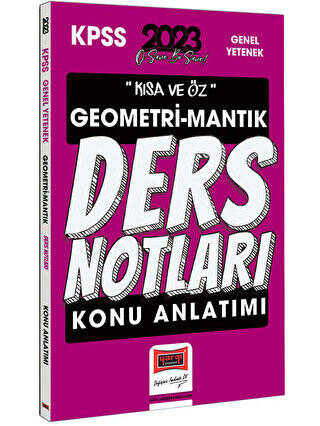 Yargı Yayınları 2023 KPSS Kısa ve Öz Geometri ve Sayısal Mantık Konu Anlatımı Ders Notları - 1