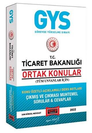 Yargı Yayınları Ticaret Bakanlığı GYS Ortak Konular Tüm Unvanlar İçin Konu Özetli Açıklamalı Ders Notları - Çıkmış ve Çıkması Muhtemel Soru ve Cevapları - 1