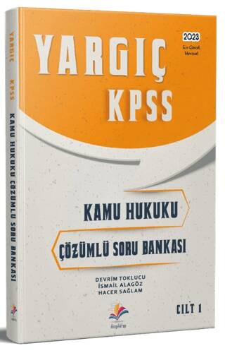 Yargıç KPSS Kamu Hukuku Çözümlü Soru Bankası Cilt 1 - 1