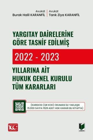 Yargıtay Dairelerine Göre Tasnif Edilmiş 2022 - 2023 Yıllarına Ait Hukuk Genel Kurulu Tüm Kararları - 1