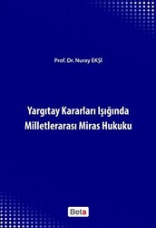 Yargıtay Kararları Işığında Milletlerarası Miras Hukuku - 1