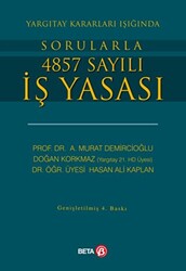 Yargıtay Kararları Işığında Sorularla 4857 Sayılı İş Yasası - 1