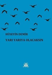 Yarı Yarıya Olacaksın - 1