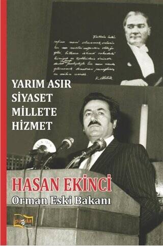 Yarım Asır Siyaset Millete Hizmet - 1