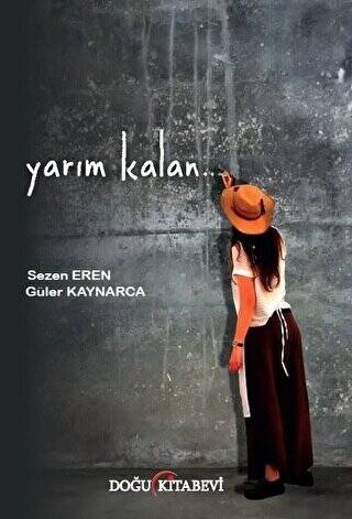 Yarım Kalan - 1