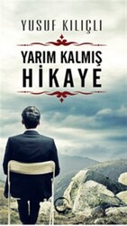 Yarım Kalmış Hikaye - 1