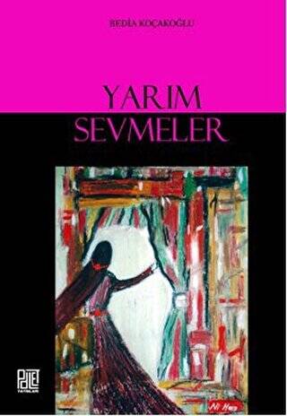 Yarım Sevmeler - 1