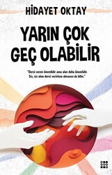 Yarın Çok Geç Olabilir - 1