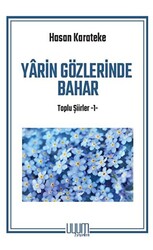 Yarin Gözlerinde Bahar - 1