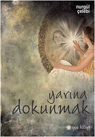 Yarına Dokunmak - 1