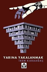 Yarına Yakalanmak - 1