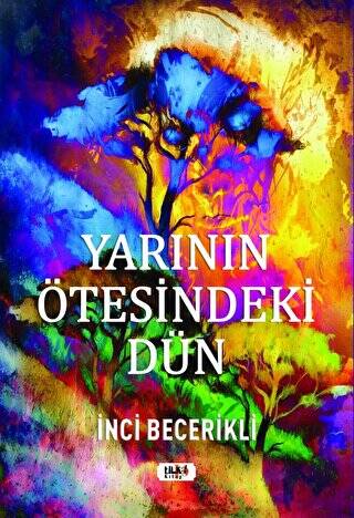 Yarının Ötesindeki Dün - 1