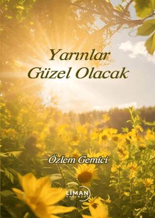 Yarınlar Güzel Olacak - 1