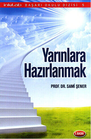 Yarınlara Hazırlanmak - 1