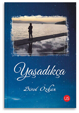 Yaşadıkça - 1