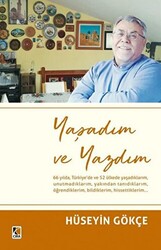 Yaşadım ve Yazdım - 1