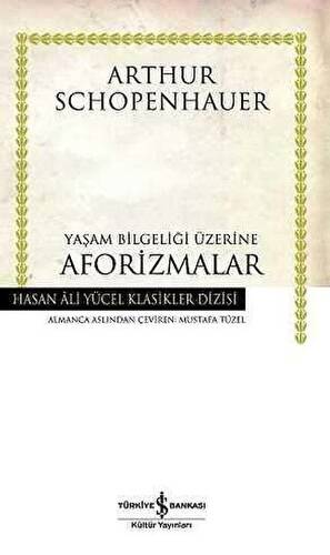 Yaşam Bilgeliği Üzerine Aforizmalar - 1